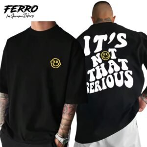 TSHIRT NOT SERIOUS